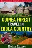 Travel in Ebola country - HEIINZ RAINER AMAZON KINDLE BOOK